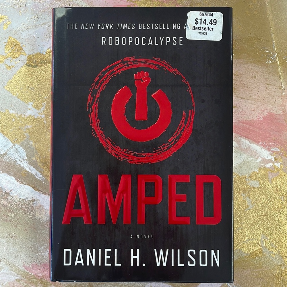 Book Amped / Robopocalypse by Daniel H. Wilson